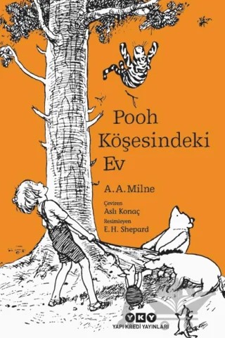 Pooh Köşesindeki Ev – A. A. Milne – Yapı Kredi Yayınları kitap kapağı