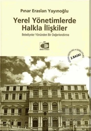 Yerel Yönetimlerde Halkla İlişkiler – Pınar Eraslan Yayınoğlu – Birsen Yayınevi kitap kapağı