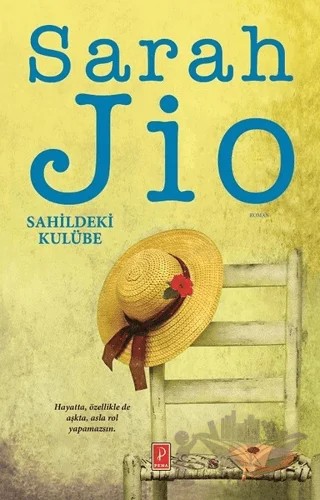 Sahildeki Kulübe – Sarah Jio – Pena Yayınları kitap kapağı