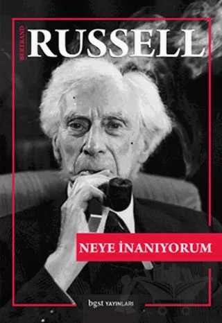 Neye İnanıyorum – Bertrand Russell – Bgst Yayınları kitap kapağı