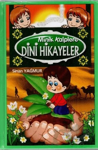 Minik Kalplere Dini Hikayeler – Sinan Yağmur – Esra Yayınları kitap kapağı
