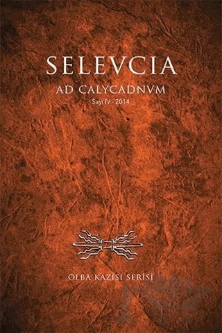 Selevcia ad Calycadnum Sayı: 4 2014 – Seleucia Dergisi Yayınları kitap kapağı