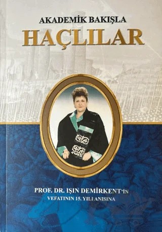 Akademik Bakışla Haçlılar – Kolektif – Demirkent Eğitim ve Araştırma Vakfı İktisadi İşletmesi kitap kapağı