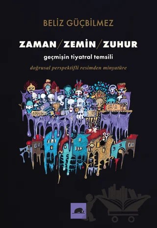 Zaman - Zemin - Zuhur – Beliz Güçbilmez – Kolektif Kitap kitap kapağı