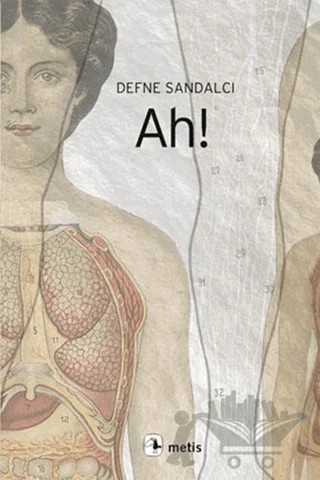 Ah! – Defne Sandalcı – Metis Yayınları kitap kapağı