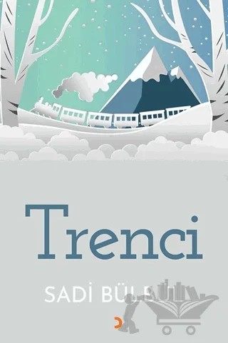 Trenci – Sadi Bülbül – Cinius Yayınları kitap kapağı