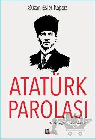 Atatürk Parolası – Suzan Esler Kapsız – İleri Yayınları kitap kapağı