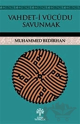 Vahdet-i Vücudu Savunmak – Muhammed Bedirhan – Litera Yayıncılık kitap kapağı