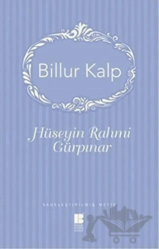 Billur Kalp – Hüseyin Rahmi Gürpınar – Bilge Kültür Sanat kitap kapağı