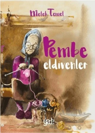 Pembe Eldivenler – Melek Temel – Yade Kitap kitap kapağı