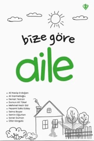 Bize Göre Aile – Kollektif – Türkiye Diyanet Vakfı Yayınları kitap kapağı
