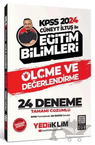 2024 KPSS Cüneyt İltuş ile Eğitim Bilimleri Ölçme ve Değerlendirme Tamamı Çözümlü 24 Deneme – Cüneyt İltuş – Yediiklim Yayınları kitap kapağı