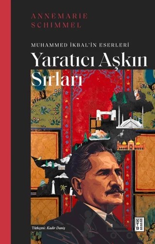 Yaratıcı Aşkın Sırları – Annemarie Schimmel – Ketebe Yayınları kitap kapağı