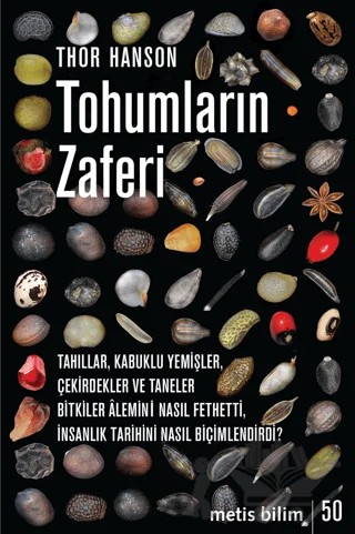 Tohumların Zaferi – Thor Hanson – Metis Yayınları kitap kapağı