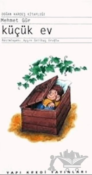 Küçük Ev – Mehmet Gür – Yapı Kredi Yayınları kitap kapağı