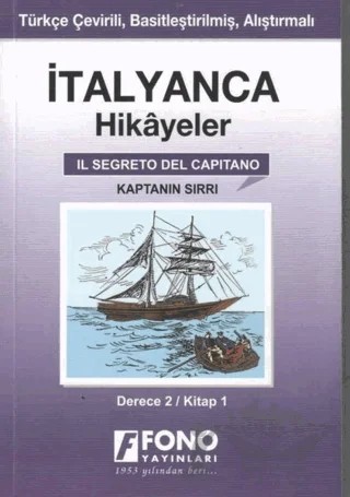 İtalyanca Hikayeler - Kaptanın Sırrı (Derece 2) – Pelin Öncüoğlu Işık – Fono Yayınları kitap kapağı