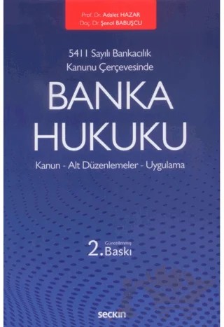 Banka Hukuku – Adalet Hazar, Şenol Babuşçu – Seçkin Yayıncılık kitap kapağı