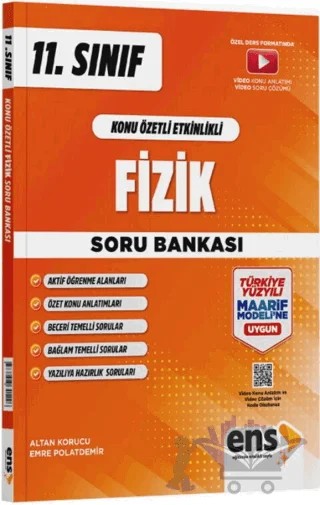 11. Sınıf Fizik Maarif Konu Özetli Etkinlikli Soru Bankası – Altan Korucu, Emre Polatdemir – ENS Yayınları kitap kapağı
