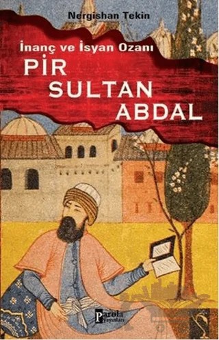 Pir Sultan Abdal – Nergishan Tekin – Parola Yayınları kitap kapağı