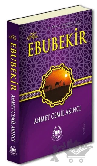 Hz. Ebubekir – Ahmet Cemil Akıncı – Bahar Yayınları kitap kapağı