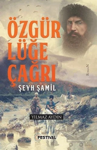Özgürlüğe Çağrı – Yılmaz Aydın – Festival Yayıncılık kitap kapağı
