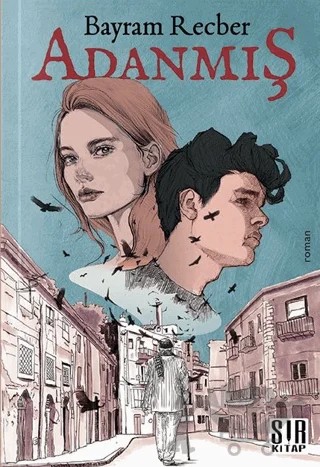 Adanmış – Bayram Recber – Sır Kitap kitap kapağı