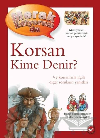 Merak Ediyorum da - Korsan Kime Denir? – Pat Jacobs – Beyaz Balina Yayınları kitap kapağı