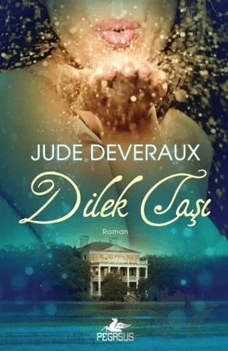 Dilek Taşı – Jude Deveraux – Pegasus Yayınları kitap kapağı