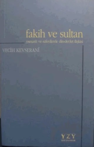 Fakih ve Sultan – Vecih Kevserani – Yeni Zamanlar Yayınları kitap kapağı