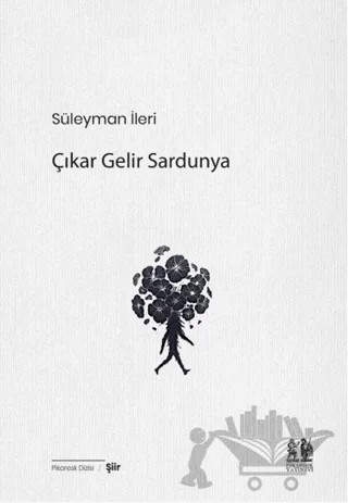 Çıkar Gelir Sardunya – Süleyman İleri – Pikaresk Yayınevi kitap kapağı