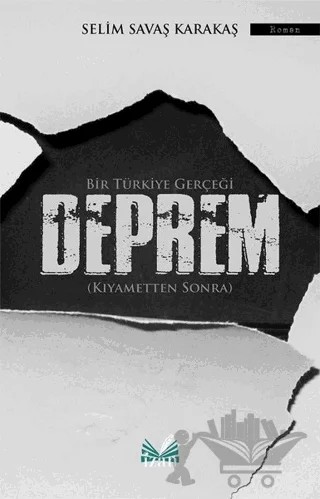 Bir Türkiye Gerçeği Deprem – Selim Savaş Karakaş – İzan Yayıncılık kitap kapağı