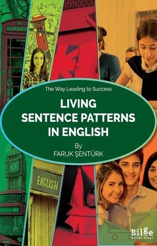 Living Sentence Patterns In English – Faruk Şentürk – Bilge Kültür Sanat kitap kapağı