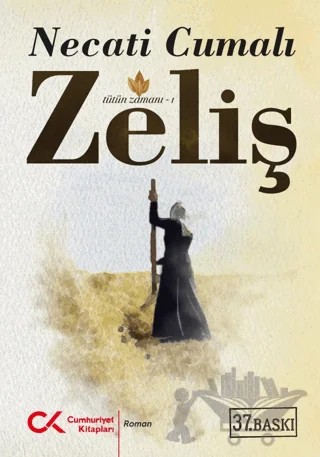 Zeliş – Necati Cumalı – Cumhuriyet Kitapları kitap kapağı