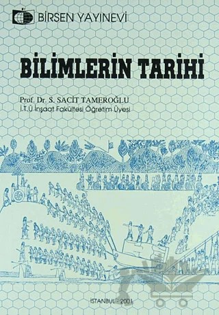 Bilimlerin Tarihi – S. S. Tameroğlu – Birsen Yayınevi kitap kapağı