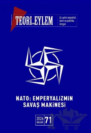 Teori ve Eylem Sayı: 71 Bahar 2026 – Teori ve Eylem Dergisi Yayınları kitap kapağı
