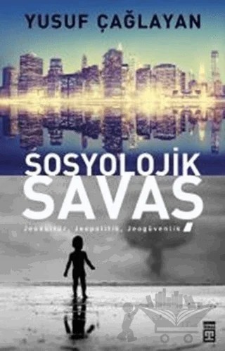 Sosyolojik Savaş – Yusuf Çağlayan – Timaş Yayınları kitap kapağı