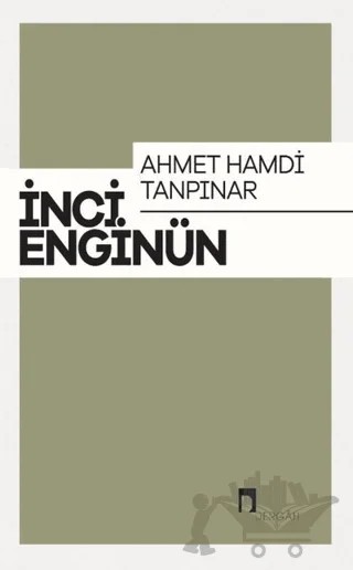 Ahmet Hamdi Tanpınar – İnci Enginün – Dergah Yayınları kitap kapağı