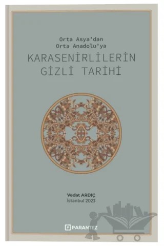 Karasenirlilerin Gizli Tarihi – Vedat Ardıç – Parantez Kitap kitap kapağı