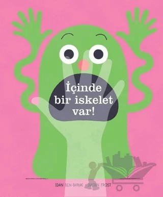 İçinde Bir İskelet Var! – Idan Ben-Barak – Uçanbalık Yayıncılık kitap kapağı