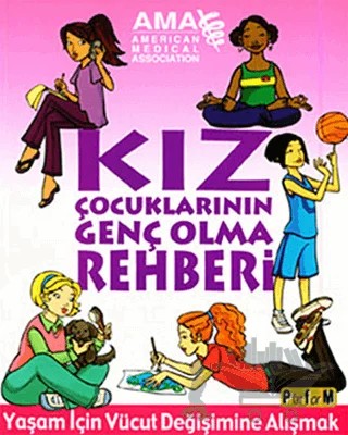 Kız Çocuklarının Genç Olma Rehberi – Amy B. Middleman – Platform Yayınları kitap kapağı