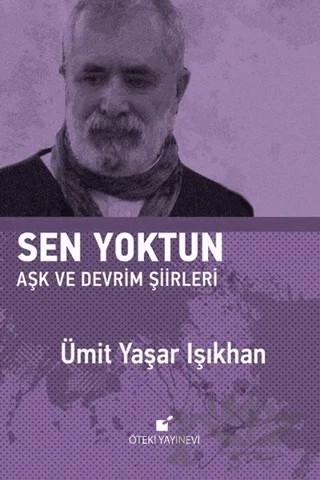 Sen Yoktun – Ümit Yaşar Işıkhan – Öteki Yayınevi kitap kapağı