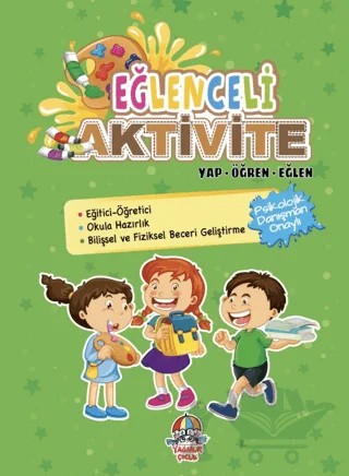Eğlenceli Aktivite Yap - Öğren - Eğlen – Kolektif – Yağmur Çocuk kitap kapağı