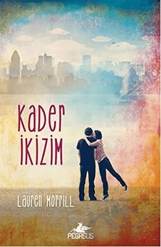 Kader İkizim – Lauren Morrill – Pegasus Yayınları kitap kapağı