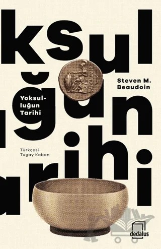 Yoksulluğun Tarihi – Steven M. Beaudoin – Dedalus Kitap kitap kapağı
