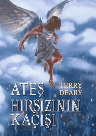 Ateş Hırsızı’nın Kaçışı – Terry Deary – Tudem Yayınları kitap kapağı