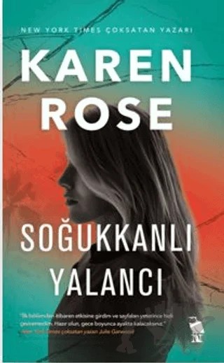 Soğukkanlı Yalancı – Karen Rose – Nemesis Kitap kitap kapağı