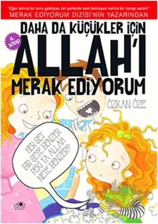 Daha da Küçükler İçin Allah'ı Merak Ediyorum 4. Kitap – Özkan Öze – Uğurböceği Yayınları kitap kapağı