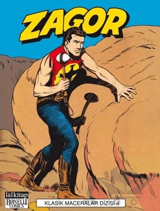 Zagor Klasik Maceralar Cilt: 4 – Giovanni Luigi Bonelli – Lal Kitap kitap kapağı