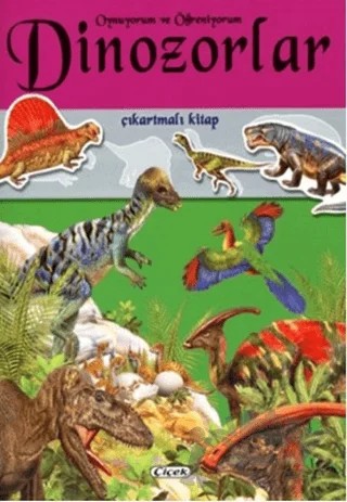 Dinozorlar Çıkartmalı Kitap – Kolektif – Çiçek Yayıncılık kitap kapağı