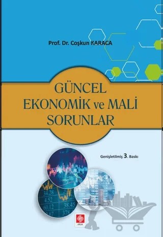 Güncel Ekonomik ve Mali Sorunlar – Coşkun Karaca – Ekin Basım Yayın kitap kapağı